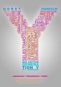 Die aktive Generation Y im 21. Jahrhundert