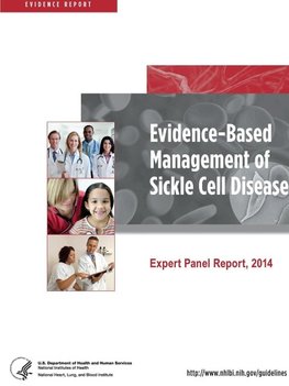 Evidence-Based Management of Sickle Cell Disease (Expert Panel Report, 2014)
