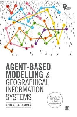 Agent-Based Modelling and Geographical Information Systems