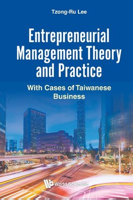 ENTREPRENEURIAL MANAGEMENT THEORY AND PRACTICE