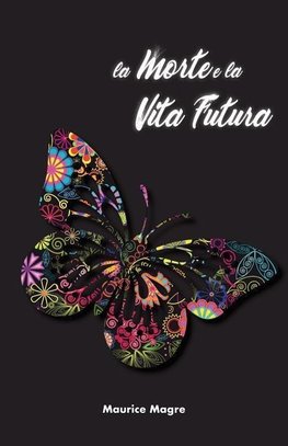 La Morte e la Vita Futura