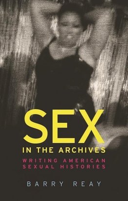 Sex in the archives