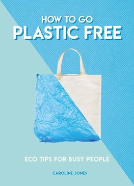 How to Go Plastic Free