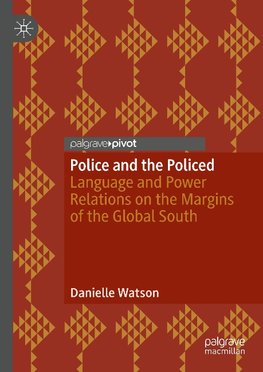 Police and the Policed