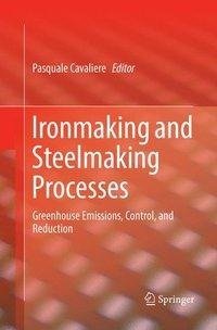 Ironmaking and Steelmaking Processes