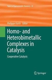 Homo- and Heterobimetallic Complexes in Catalysis