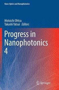 Progress in Nanophotonics 4