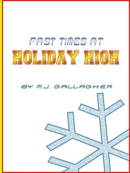 Fast Times at Holiday High