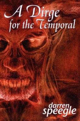 A Dirge for the Temporal