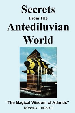 SECRETS FROM THE ANTEDILUVIAN WORLD
