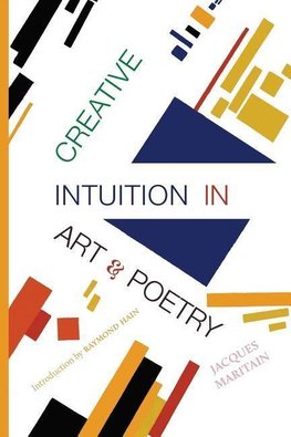 Creative Intuition in Art & Poetry