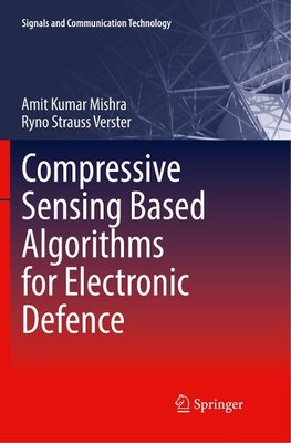 Compressive Sensing Based Algorithms for Electronic Defence