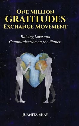 One Million Gratitudes Exchange Movement