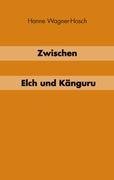 Zwischen Elch und Känguruh