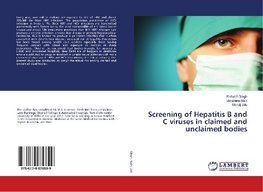 Screening of Hepatitis B and C viruses in claimed and unclaimed bodies
