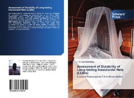 Assessment of Durability of Long-lasting Insecticidal Nets (LLINs)