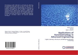 Applications of Nanotechnology in Advanced Engineering