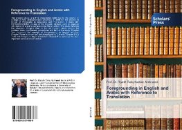 Foregrounding in English and Arabic with Reference to Translation