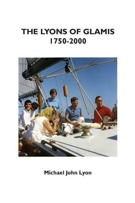 The Lyons of Glamis 1750-2000