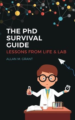 The PhD Survival Guide