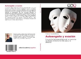 Autoengaño y evasión