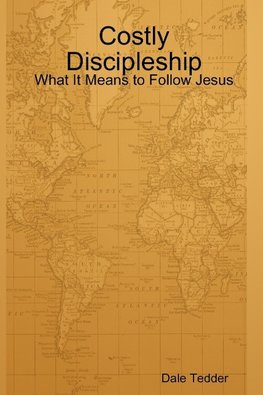 Costly Discipleship