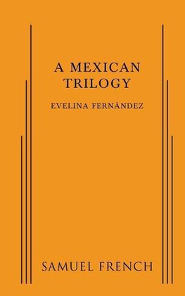 Mexican Trilogy, A