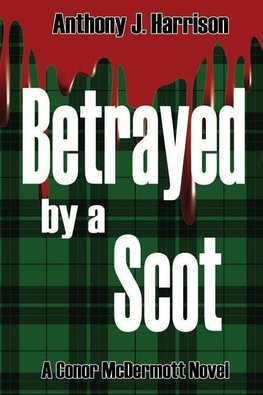 Betrayed by a Scot