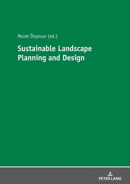 Sustainable Landscape Planning and Design
