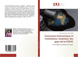 Croissance économique et institutions: évolution des pays de la CEEAC