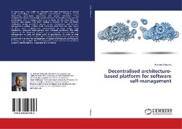 Decentralised architecture-based platform for software self-management