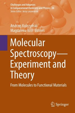 Molecular Spectroscopy-Experiment and Theory