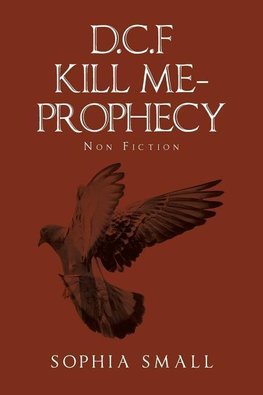 D.C.F Kill Me - Prophecy