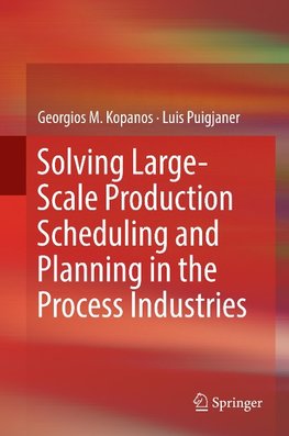 Solving Large-Scale Production Scheduling and Planning in the Process Industries