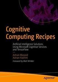Cognitive Computing Recipes