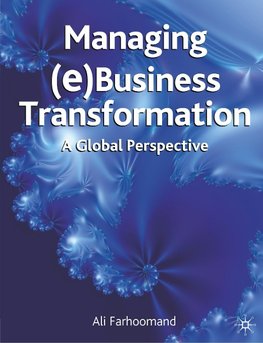 Managing (e)Business Transformation