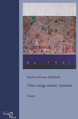 Über einige "meiner" Autoren
