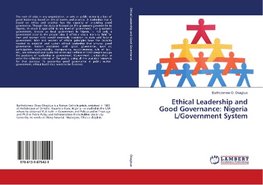 Ethical Leadership and Good Governance: Nigeria L/Government System