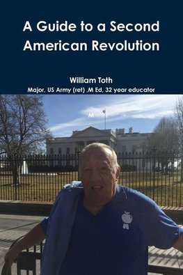 A Guide to a Second America n Revolution