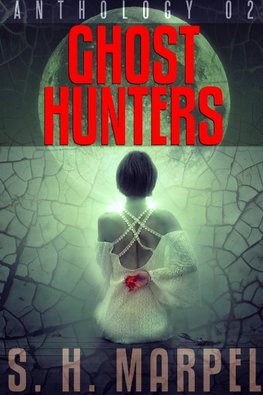 Ghost Hunters Anthology 2