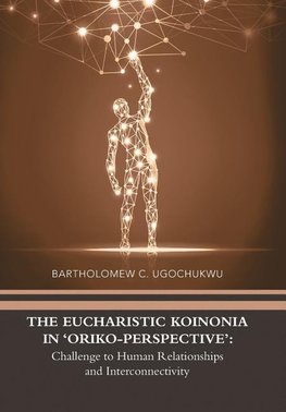 The Eucharistic Koinonia in 'Oriko-Perspective'