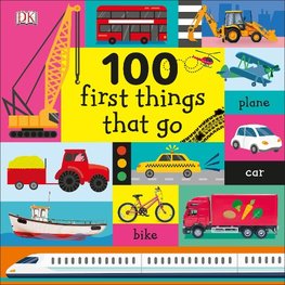 100 First Things That Go