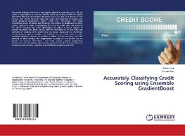 Accurately Classifying Credit Scoring using Ensemble GradientBoost