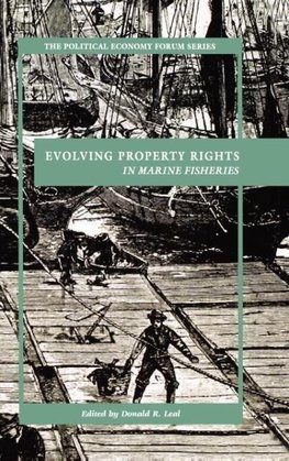 Evolving Property Rights in Marine Fisheries