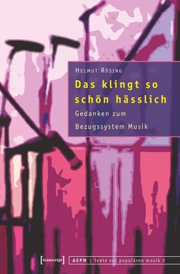 Das klingt so schön hässlich