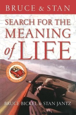 Search for the Meaning of Life