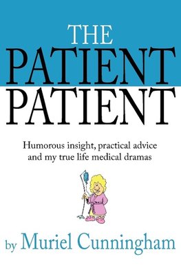 THE PATIENT PATIENT