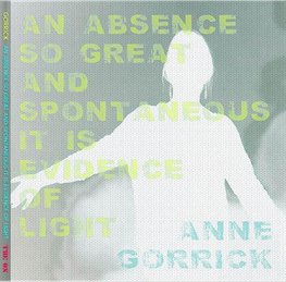 An Absence So Great and Spontaneous it is Evidence of Light