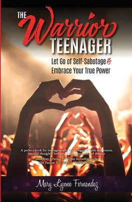 The Warrior Teenager