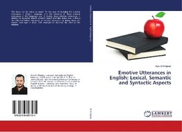 Emotive Utterances in English: Lexical, Semantic and Syntactic Aspects